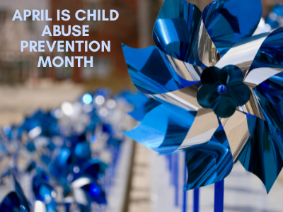 April is Child Abuse Prevention Month